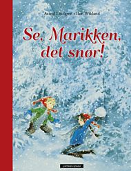 Se, Marikken, det snør