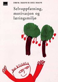 Selvoppfatning, motivasjon og læringsmiljø