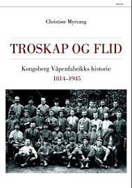 Kongsberg våpenfabrikks historie I-III