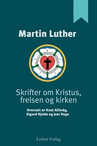 Skrifter om Kristus, frelsen og kirken