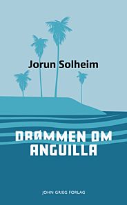 Drømmen om Anguilla