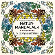 Naturmandaler. En meditasjon i farger. Fargeleggingsbok for voksne