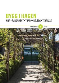 Bygg i hagen