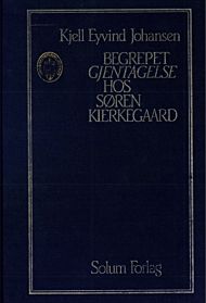 Begrepet gjentagelse hos Søren Kierkegaard