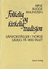 Folkelig og kirkelig tradisjon