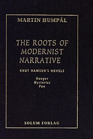 The roots of modernist narrative