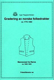 Gradering av norske folkedrakter ca. 1770-1860