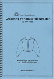 Gradering av norske folkedrakter ca.1770-1860