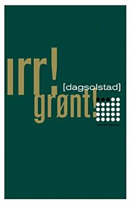 Irr! Grønt!