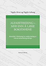 Alfabetisering - mer enn å lære bokstavene