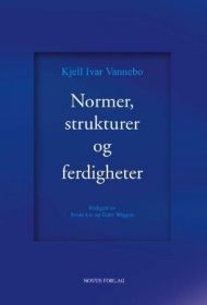 Normer, strukturer og ferdigheter