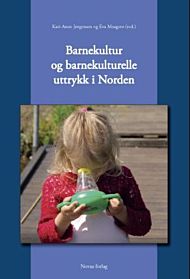 Barnekultur og barnekulturelle uttrykk i Norden