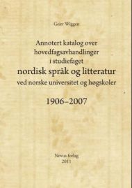 Annotert katalog over hovedfagsavhandlinger i studiefaget nordisk språk og litteratur ved norske uni