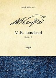 M.B. Landstad. Skrifter