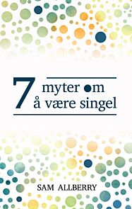 7 myter om å være singel