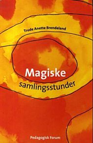 Magiske samlingsstunder