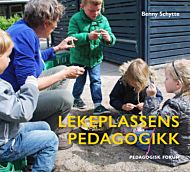 Lekeplassens pedagogikk