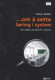 Om å sette læring i system