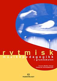 Rytmisk musikkpedagogikk i grunnskolen