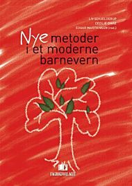 Nye metoder i et moderne barnevern