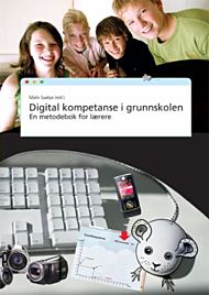 Digital kompetanse i grunnskolen