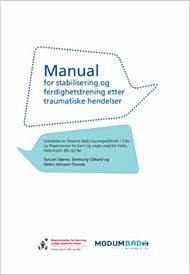 Manual for stabilisering og ferdighetstrening etter traumatiske hendelser