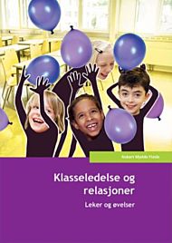 Klasseledelse og relasjoner