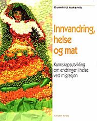 Innvandring, helse og mat