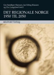 Det regionale Norge 1950 til 2050