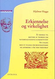 Erkjennelse og virkelighet = Erkennen und Wirklichkeit : ein Beitrag zur Kritik der Theorie von der