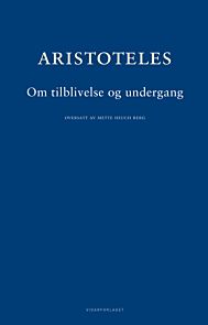 Om tilblivelse og undergang