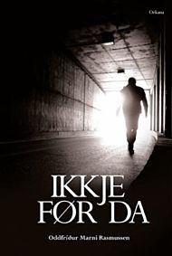 Ikkje før da