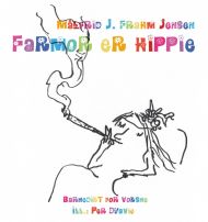 Farmor er hippie