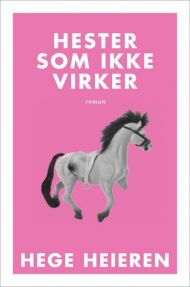 Hester som ikke virker