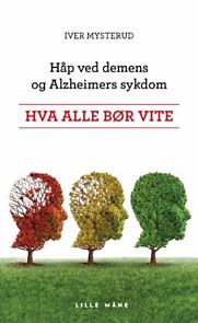 Håp ved demens og Alzheimers sykdom