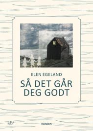 Så det går deg godt