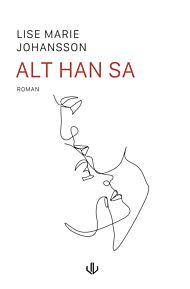 Alt han sa