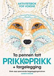 Prikk til prikk  + fargelegging. Aktivitetsbok for voksne