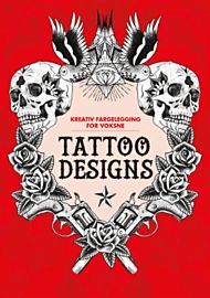 Tattoo designs. Kreativ fargelegging for voksne