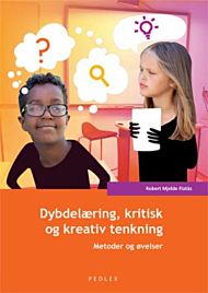 Dybdelæring, kritisk og kreativ tenkning