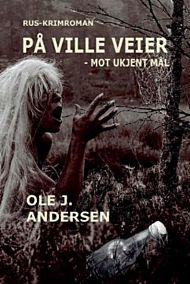 På ville veier - mot ukjent mål