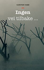 Ingen vei tilbake...