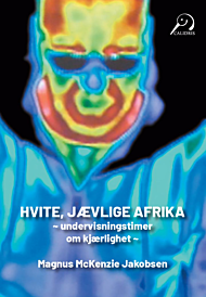 Hvite, jævlige Afrika