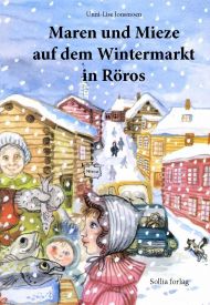 Maren und Mieze auf dem Wintermarkt in Röros