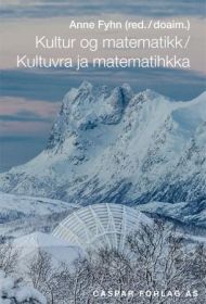 Kultur og  matematikk = Kultuvra ja matematihkka