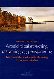 Arbeid, tilbaketrekning, utstøtning og pensjonering