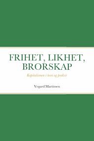 Frihet, likhet, brorskap