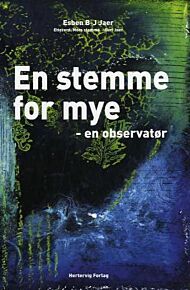 En stemme for mye