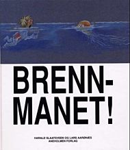 Brennmanet!