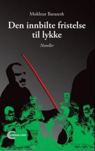 Den innbilte fristelse til lykke